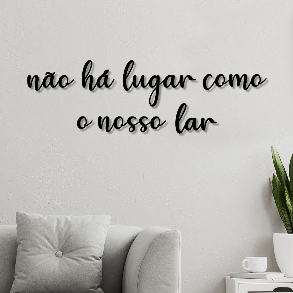 Letreiro De Parede Em Mdf Não Há Lugar Como O Nosso Lar