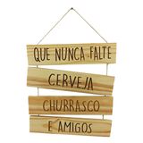 Placa Quadro - Que Nunca Falte - Cerveja Churrasco E Amigos