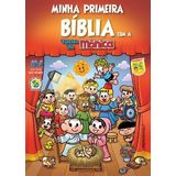 Minha Primeira Biblia com A Turma da Monica