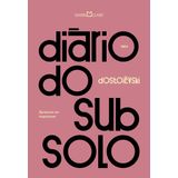 DIARIO DO SUBSOLO -DOSTOIEVSKI - ROSA - CAPA DURA