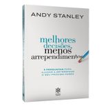 Melhores Decisões, Menos Arrependimentos