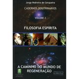 Cadernos Doutrinarios Vol.2 - Filosofia Espírita