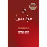 Livro Louco Amor - Maravilhado Com Um Deus Que Nunca Muda