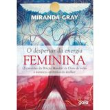 Livro O Despertar Da Energia Feminina: O Caminho Da Ben