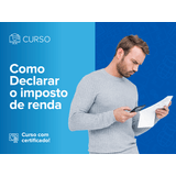 Curso online Como Declarar o imposto de renda