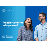 Curso online Relacionamento Interpessoal