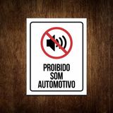 Placa Proibido Som Automotivo - Placa De Sinalização Atenção