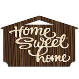 Quadro Placa Decorativa 3D Madeira MDF - Home Sweet Home