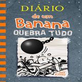 Diario De Um Banana - Vol 14 - Quebra Tudo