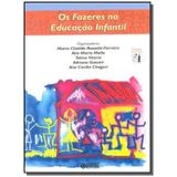 Fazeres Na Educacão Infantil, Os