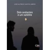 Dois Andantes E Um Satélite