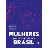 Mulheres Que Interpretam O Brasil