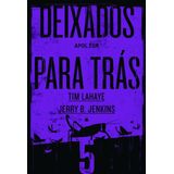 Deixados Para Tras 5 - Thomas Nelson