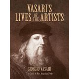 Vasari&#39;s Lives Of The Artists