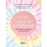 Viver, Narrar &amp; Formar