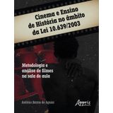Cinema E Ensino De História No Âmbito Da Lei 10.639/2003