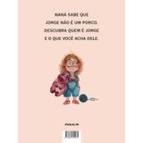 Se O Jorge Fosse Um Porco, Ele Seria Bonito