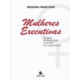 Mulheres Executivas - Vol. 1