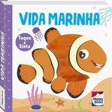 Animais Fofuchos - Toque E Sinta: Vida Marinha