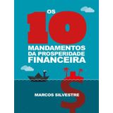 Os 10 Mandamentos Da Prosperidade Financeira