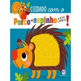 Cuidado Com O Porco-espinho E Seus Amigos!