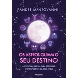 Os Astros Guiam Seu Destino