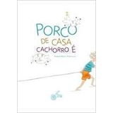 Porco De Casa Cachorro E