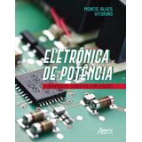 Eletrônica De Potência: Fundamentos, Conceitos E Aplicações