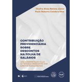 Contribuição Previdenciária Sobre Descontos Na Folha De Salários