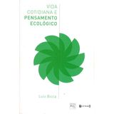 Vida Cotidiana E Pensamento Ecologico