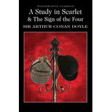 A Study In Scarlet &amp; Sign Of The Four