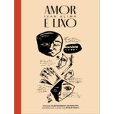 Amor E Lixo