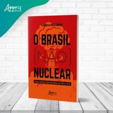 O Brasil (não) Nuclear: Uma Análise Das Decisões De Fhc E Lula
