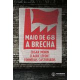 Maio De 68 - A Brecha