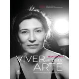 Viver É Uma Arte