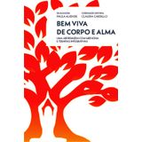 Bem Viva De Corpo E Alma