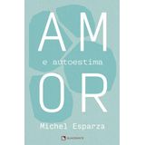 Amor E Autoestima