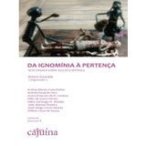 Da Ignomínia À Pertença