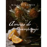 Amores Do Campo Sujo - Vol. 2