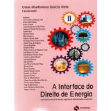 A Interface Do Direito De Energia - Vol. 2