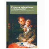 Presence In Healthcare Communication