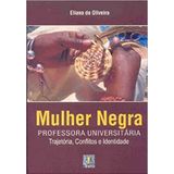 Mulher Negra - Professora Universitaria