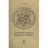 Grandes Teses Da Filosofia Tomista