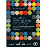 Jardim De Infância Para A Vida Toda