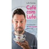Café Com Lufe