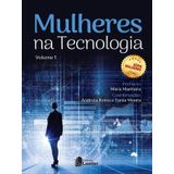 Mulheres Na Tecnologia - Vol. 1
