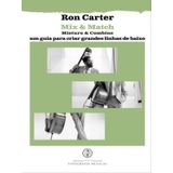 Mix &amp; Match – Misture &amp; Combine – Um Guia Para Criar Grandes Linhas De Baixo