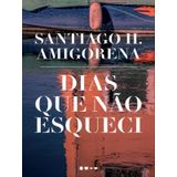 Dias Que Não Esqueci