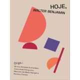 Hoje, Walter Benjamin