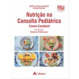 Nutrição Na Consulta Pediátrica Como Conduzir